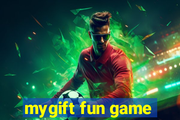 mygift fun game